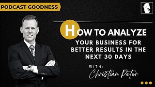 How to analyze your business for better results in the next 30 days