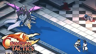 Crimson Tactics - Facing The King #2