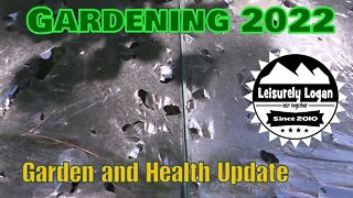 Gardening 2022 : Garden and Health Update