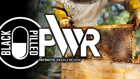 Patriotic Weekly Review - with Black Pilled (Devon Stack)
