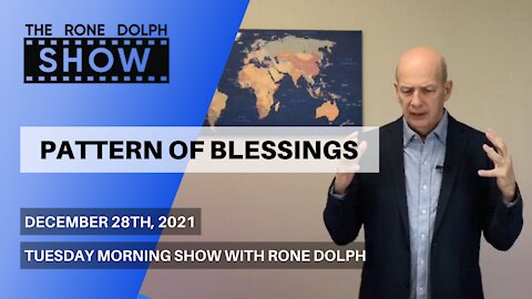 Patter of Blessings - Tuesday Christian Message | The Rone Dolph Show