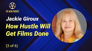 How Hustle Will Get Films Done with Jackie Giroux