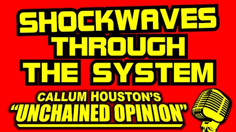 SHOCKWAVES THROUGH THE SYSTEM