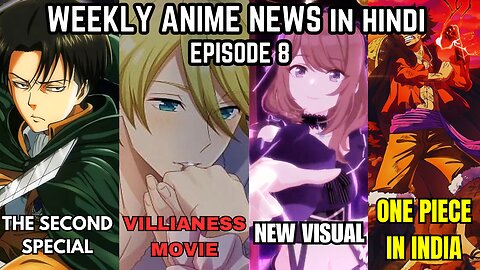 Weekly Anime News Hindi Episode 8 | WAN 8