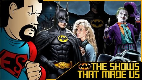 The SHOWS that MADE US: 1989 BATMAN 32nd Anniversary