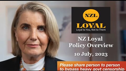 New Zealand Loyal Policy Overview - 10th July 2023