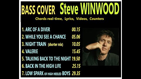 Bass cover STEVE WINWOOD _ Chords real-time, Lyrics, Videos, Counters