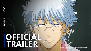 Gintama: 3-nen Z-gumi Ginpachi-sensei - Official Anime Trailer