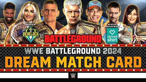 WWE Battleground 2024 - Dream Match Card [v2]