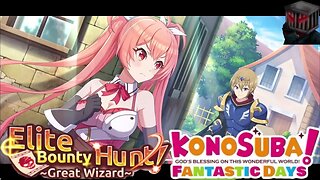 KonoSuba: Fantastic Days (Global) - Elite Bounty Hunt! ~Great Wizard~