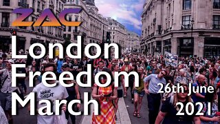London Freedom March Protests 26th June 2021