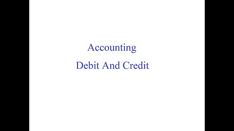 Accounting Debit And Credit