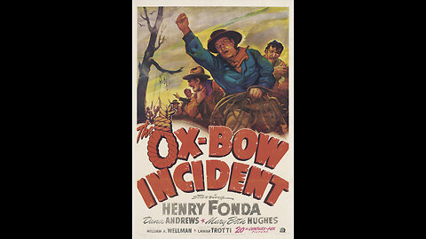 The Ox-Bow Incident (1943) | Directed by William A. Wellman