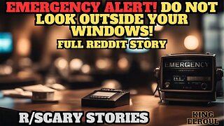 Emergency Alert | r/Scary Stories"| Full Reddit Story