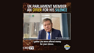 U.K. Government Tried To Bribe MP Andrew Bridgen For His Silence