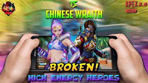 Unleashing Chinese Wraith - Broken Hero in #HighEnergyHeroes | Chill Montage | ApexLegendsMobile 2.0