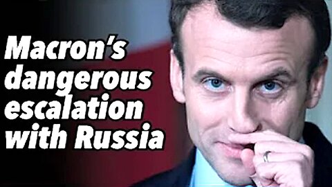 Macron’s dangerous escalation with Russia PREVOD SR