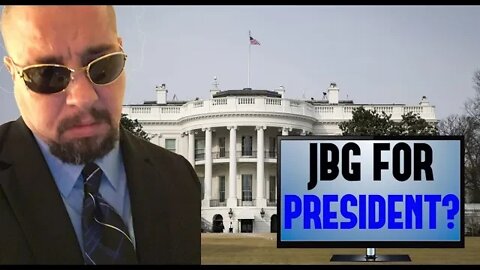 JB Gunner for President (Re-Upload)