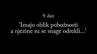 LJUBAV SE OHLADILA 2 - 9. 'Imaju oblik pobožnosti a njezine su se snage odrekli...