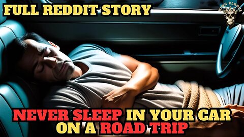 A Night of Horror: The Rest Stop Road Trip Nightmare | Full Reddit Story