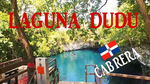 Laguna DuDu Cabrera, Republica Dominicana