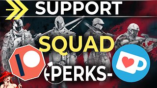 Perks For Support-Squad Members!!