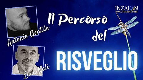 IL PERCORSO DEL RISVEGLIO - Antonio Gentile - Luca Nali