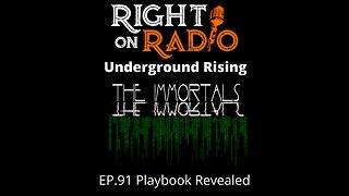 Right On Radio Episode #91 - Playbook Revealed. Underground Rising. What's the Next Step in the Enemy's Playbook? (January 2021)