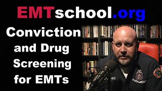 EMT convictions and drug screening