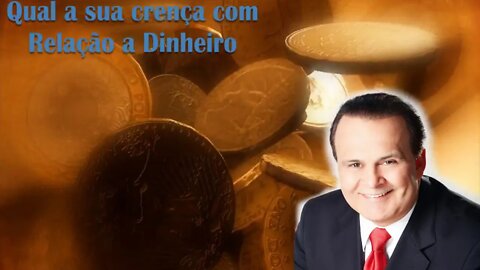 Dr Lair Ribeiro - Qual é a sua Crença em Relação a Dinheiro?
