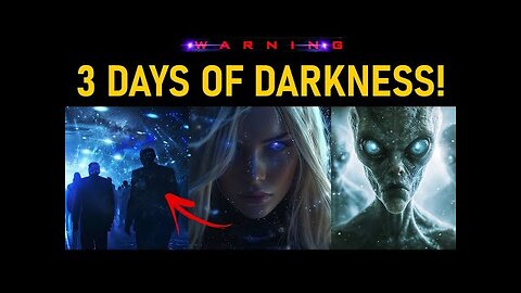 3 DAYS OF DARKNESS! The Leap into The 5th Dimension. (25)