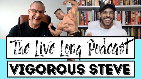 Vigorous Steve Interview - The Live Long Podcast (#6)