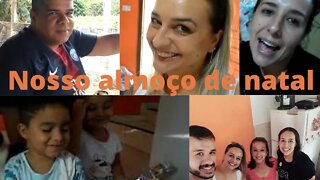 Almoço em Família - almoço de natal- Vlog de natal