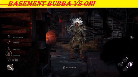 Dead By Daylight Basement Bubba vs Oni