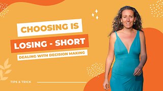 Choosing is losing-short