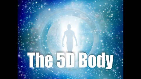 The 5D Body