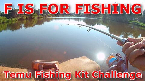 Temu Fishing Kit Challenge