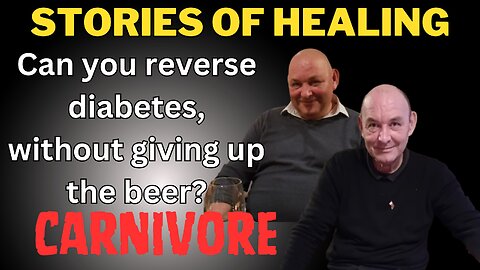Can carnivore diet reverse type 2 diabetes, without giving up the beer?