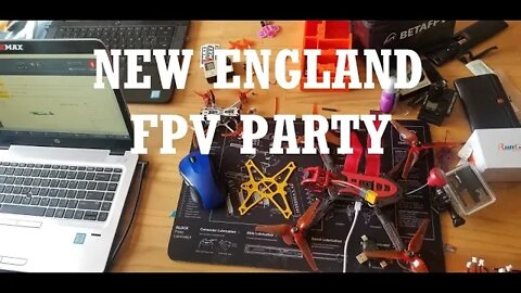 New England FPV Mini-Meet w/ Xplicit FPV