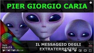 Pier Giorgio Caria - Il messaggio degli Extraterrestri