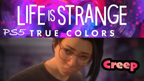 True Colors (10) Creep by Radiohead Cover (lyrics) [Life is Strange Lets Play PS5]