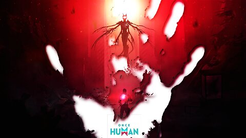 🔴LIVE - ONCE HUMAN | PART 20 | The Prime War Starts?