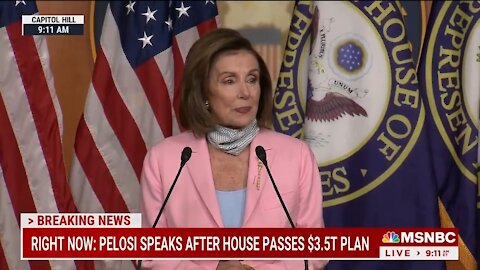 After Passing $3.5 Trillion Plan Pelosi Says Biden Wants To Do More