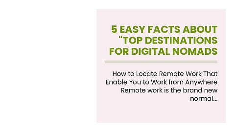 5 Easy Facts About "Top Destinations for Digital Nomads in 2021" Explained