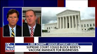 Missouri AG: Biden's Vaccine Mandates Are A Pathway To Tyranny