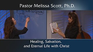 Healing, Salvation, and Eternal Life with Christ