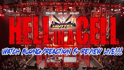 WWE Hell in a Cell 2022 WATCH ALONG | Kayfabe Kartel LIVE!!!