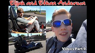 Elijah and Ethan Anderson Video's Part 9