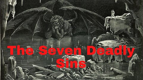 The Seven Deadly Sins