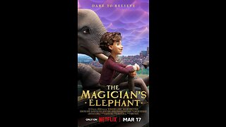 New Movie The Magician's Elephant HD TRAILER